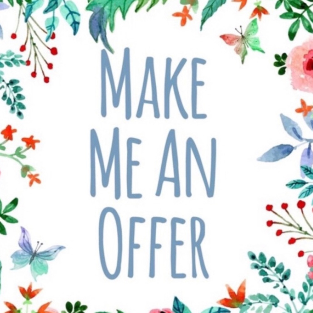 MAKE ME AN OFFER TODAY!!